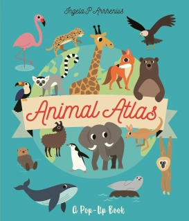 Animal Atlas: A Pop-Up Book Atlas zvířat v angličtině interaktivní