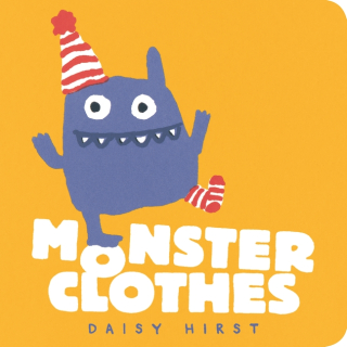 Monster Clothes vtipná kniha pro děti v angličtině o oblečení