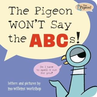 The Pigeon WON'T Say ABC! vtipná kniha v angličtině pro děti