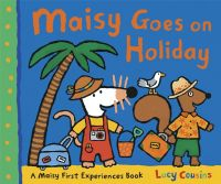 Maisy Goes on Holiday Myška Maisy jede na dovolenou kniha